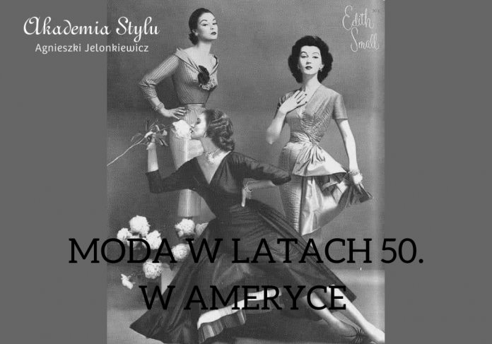 moda w latach 50 w Ameryce